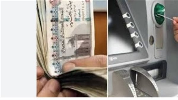 تحديد موعد صرف مستحقات يوليو وتفاصيل تسهيلات الصرف الإلكتروني